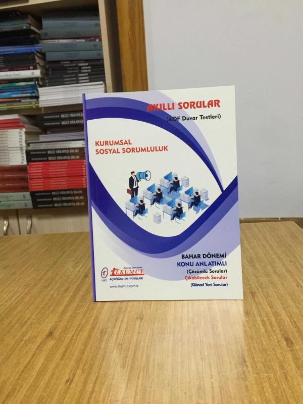 Kurumsal Sosyal Sorumluluk Akıllı Sorular AÖF Duvar Testleri / İlkumut Açıköğretim Yayınları