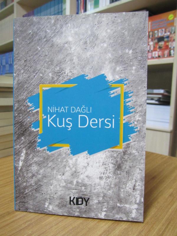 Kuş Dersi - Nihat Dağlı