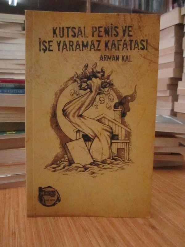 Kutsal Penis ve İşe Yaramaz Kafatası