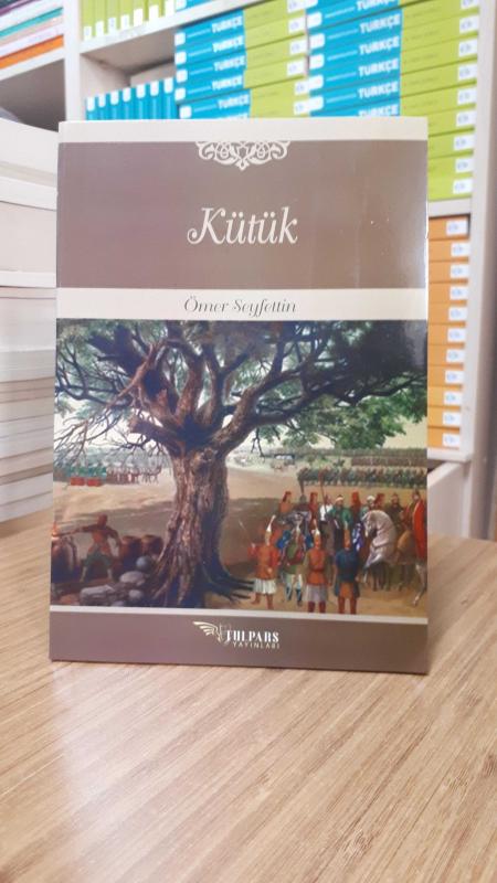 Kütük - Ömer Seyfettin