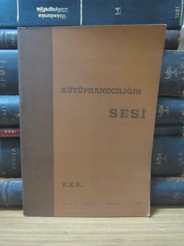 Kütüphaneciliğin Sesi Dergisi - Cilt 2 Sayı 1-4 - Yıl 1964