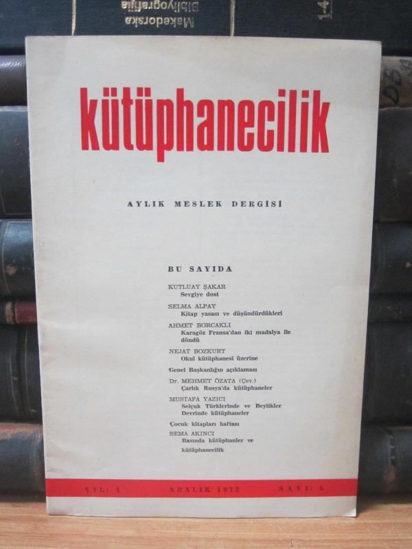 Kütüphanecilik Dergisi - Sayı 5 - Aralık 1972