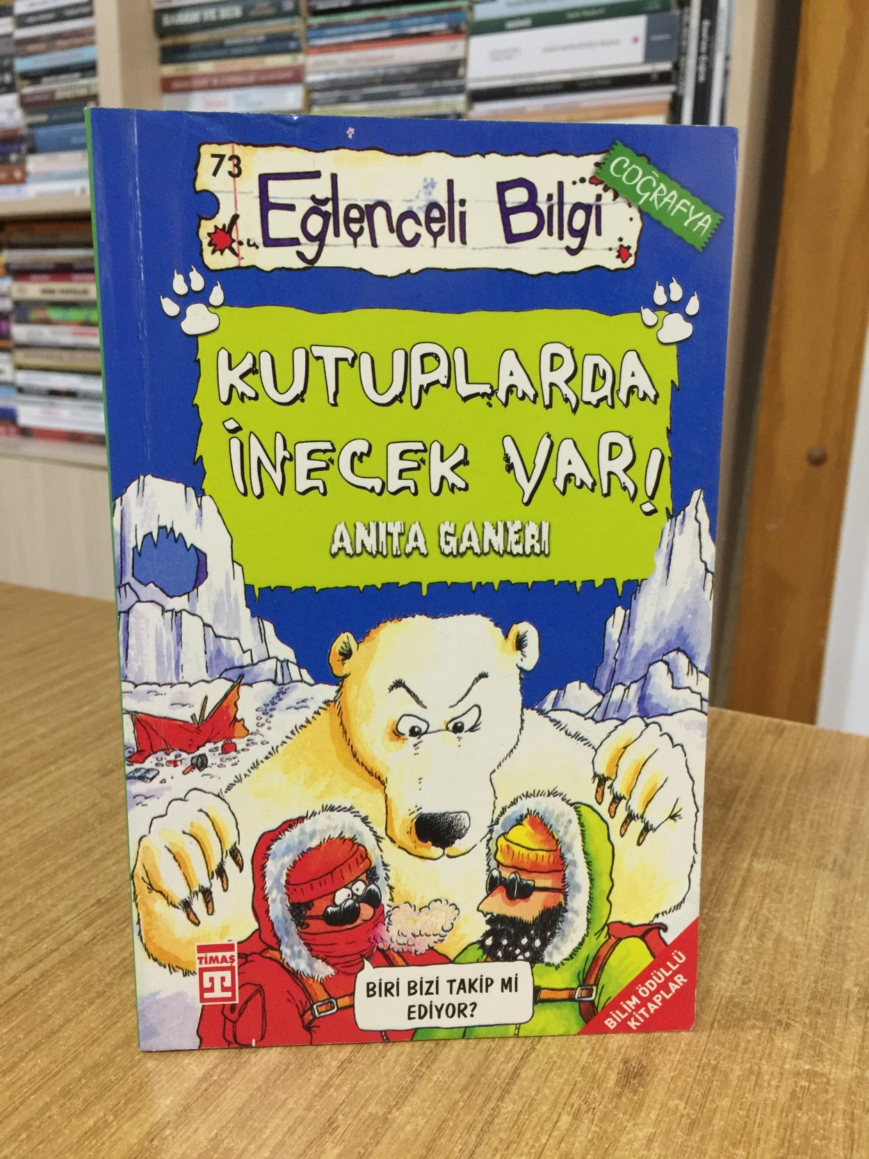 Kutuplarda İnecek Var - Anita Ganeri
