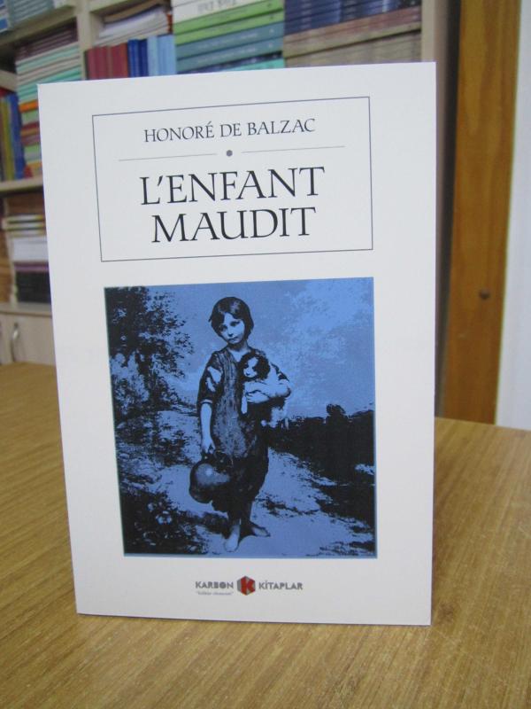 L’enfant Maudit - Honore de Balzac