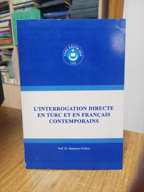 L'interrogation Directe En Turc Et En Français Contemporains