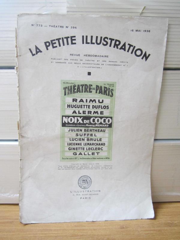 LA PETITE ILLUSTRATION Revue Hebdomadaire - No 773 - Theatre No 394 - 16 Mai 1936 - Noix de Coco Piece En Trois Actes / Marcel Achard
