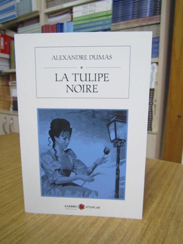 La Tulipe Noire - Alexandre Dumas