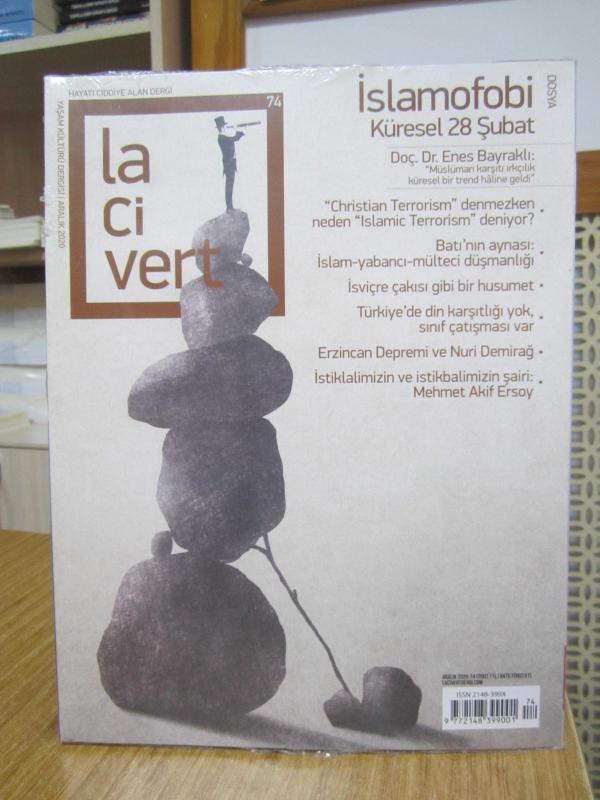LACİVERT Yaşam Kültürü Dergisi - Sayı 74 - Aralık 2020 [Dosya: İSLAMOFOBİ Küresel 28 Şubat]