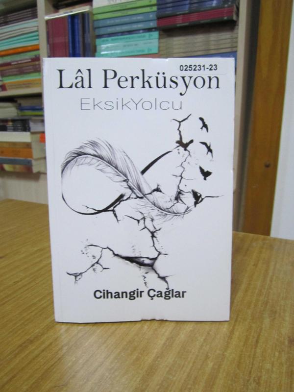 Lal Perküsyon Eksik Yolcu - Cihangir Çağlar