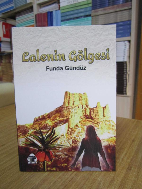 Lalenin Gölgesi - Funda Gündüz