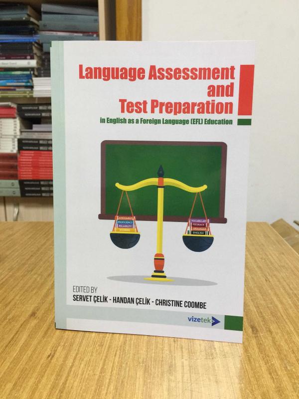 Language Assessment and Test Preparation in English as a Foreign Language (EFL) Education