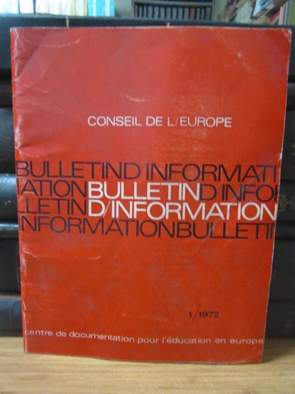 Le Bulletin d'Information - Avril 1972 - Conseil De L'europe - Centre de Documentation pour l'education en europe