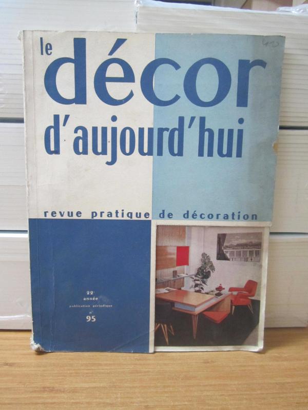 Le Decor d'Aujourd'hui Revue Pratique de Decoration - 22e Annee No 95
