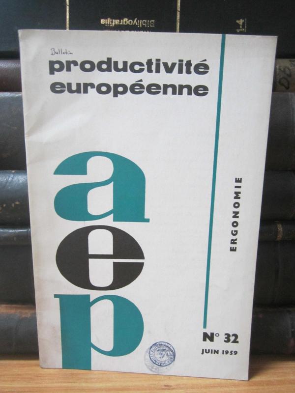 Le Libre Échange en Europe - Bulletin Productivite Europeenne - No 32 - Juin 1959