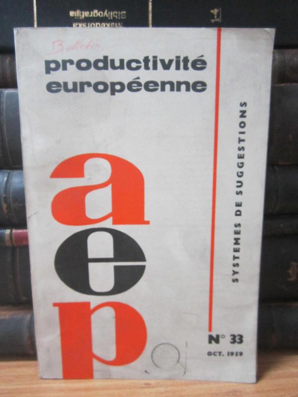 Le Libre Échange en Europe - Bulletin Productivite Europeenne - No 33 - Octobre 1959
