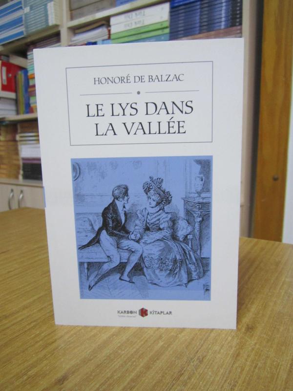 Le Lys Dans La Vallee - Honore de Balzac
