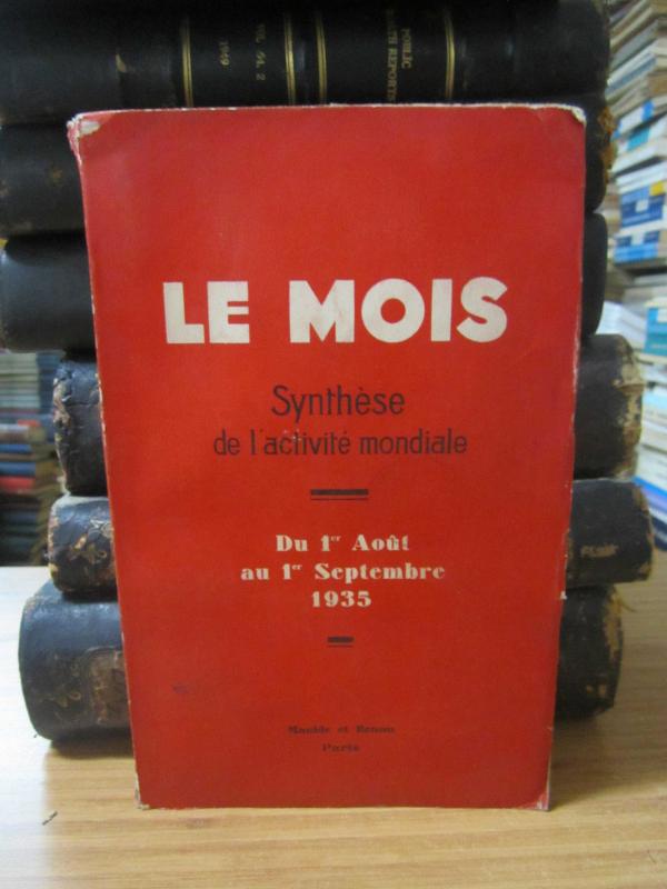 Le Mois Synthese de l'activite mondiale - No 56 - Du 1er Aout au 1er Septembre 1935 - Maulde et Renou