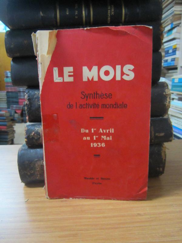 Le Mois Synthese de l'activite mondiale - No 64 - Du 1er Avril au 1er Mai 1936 - Maulde et Renou