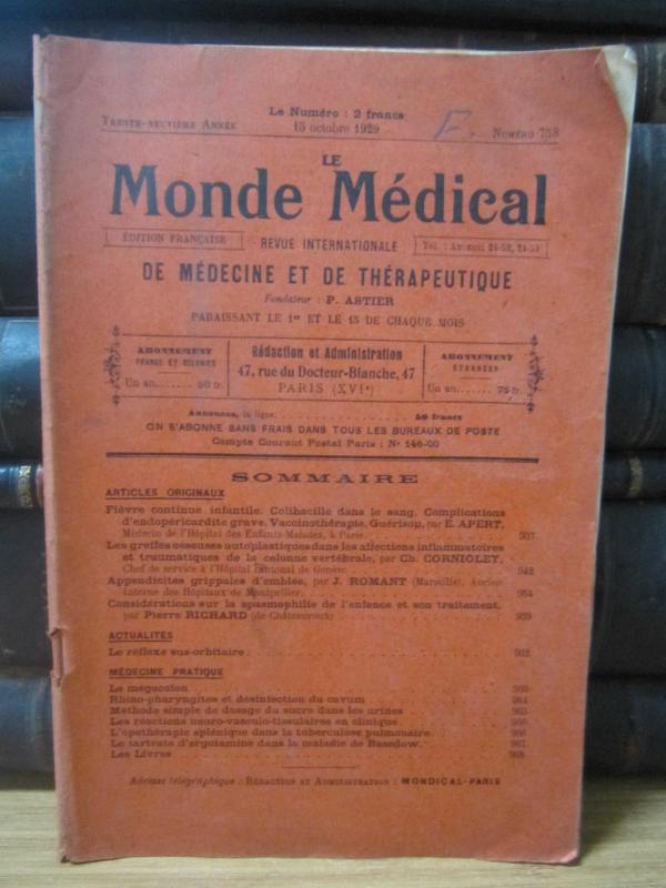 Le Monde Medical Revue Internationale De Medecine Et De Therapeutique - Numero 758 - 15 Octobre 1929
