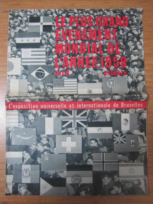 Le Plus Grand Evenement Mondial de L'Annee 1958 Avril-Octobre - L'exposition universelle et internationale de Bruxelles