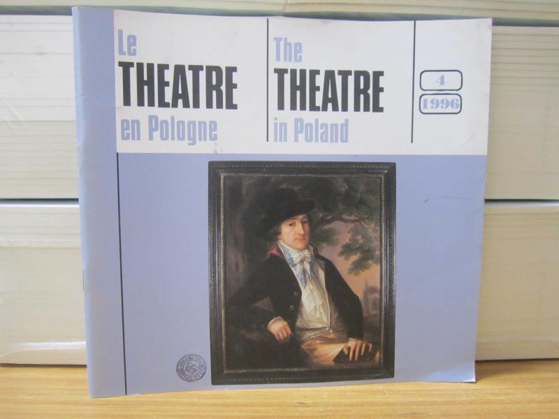 Le Theatre en Pologne / The Theatre in Poland - NO 4 - 1996 - The Quarterly Magazine of the Polish Centre of the International Theatre Institute