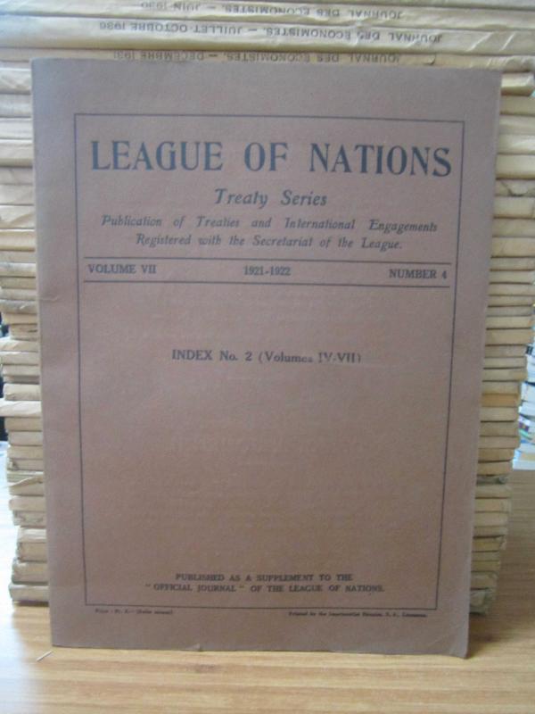 League of Nations Treaty Series  - Volume VII No 4 - 1921/1922 (Index No. 2 Vollumes IV-VII) [Supplement]