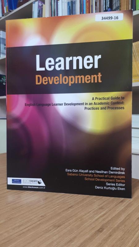 Learner Development -A Pratictical Guide to English Language Learner Development in an Academic Context: Practices and Processes-