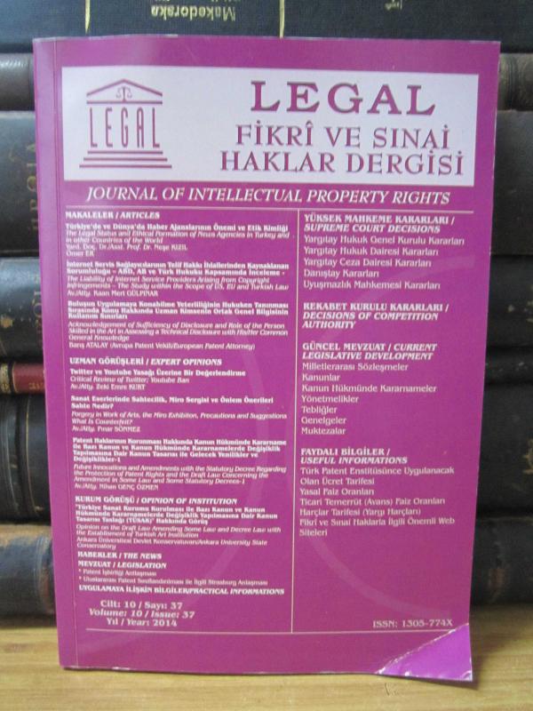 Legal Fikri ve Sinai Haklar Dergisi - Cilt 10 Sayı 37 - Yıl 2014
