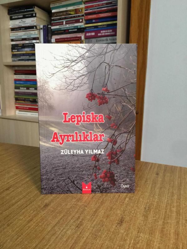 Lepiska Ayrılıklar - Züleyha Yılmaz