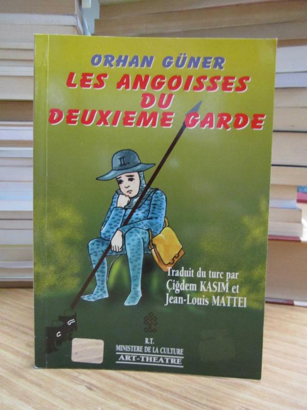 Les Angoisses Du Deuxieme Garde