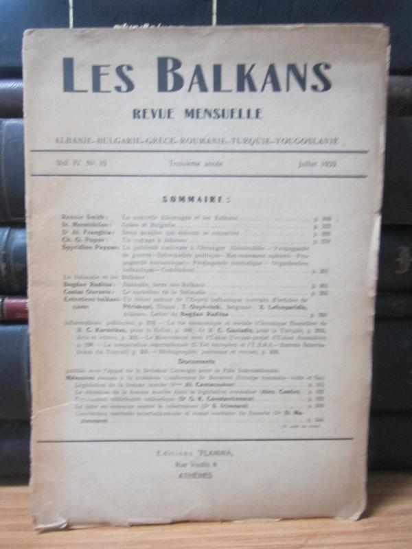 LES BALKANS Revue Mensuelle (Albanie-Bulgarie-Grece-Roumanie-Turquie-Yougoslavie) - Vol IV - No 10 - Juillet 1933