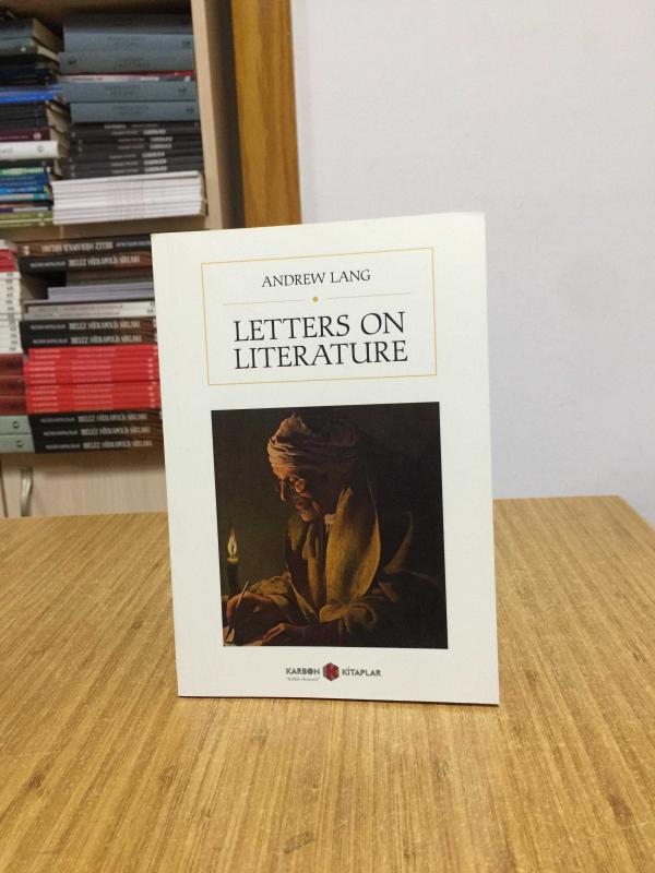 Letters on Literature - Andrew Lang