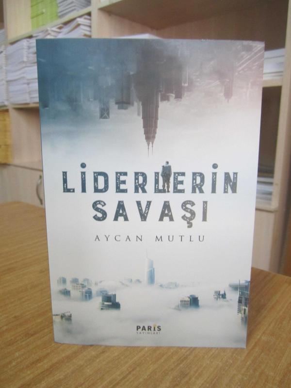 Liderlerin Savaşı - Aycan Mutlu