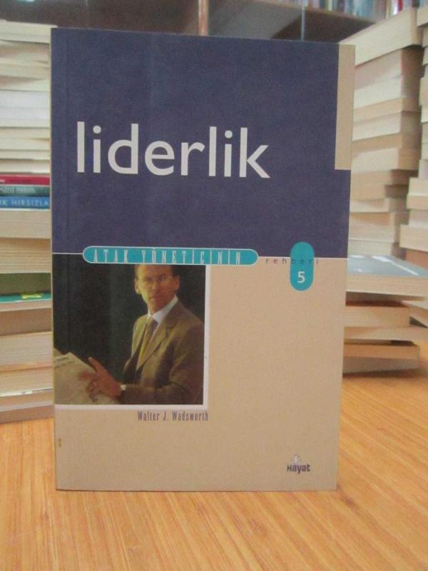 Liderlik (Atak Yöneticinin Rehberi 6)