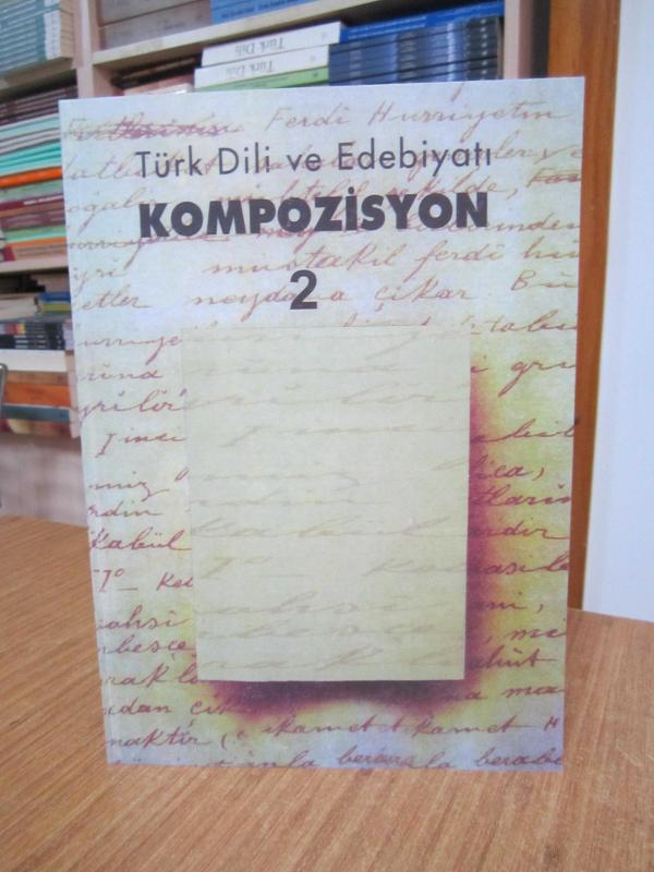 Lise 2 TÜRK DİLİ ve EDEBİYATI KOMPOZİSYON Ders Kitabı