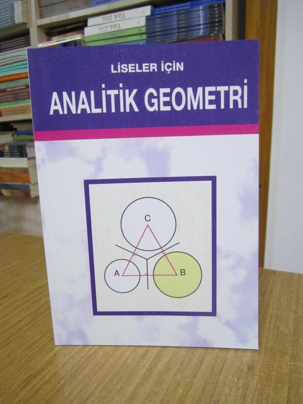 Liseler için ANALİTİK GEOMETRİ Ders Kitabı