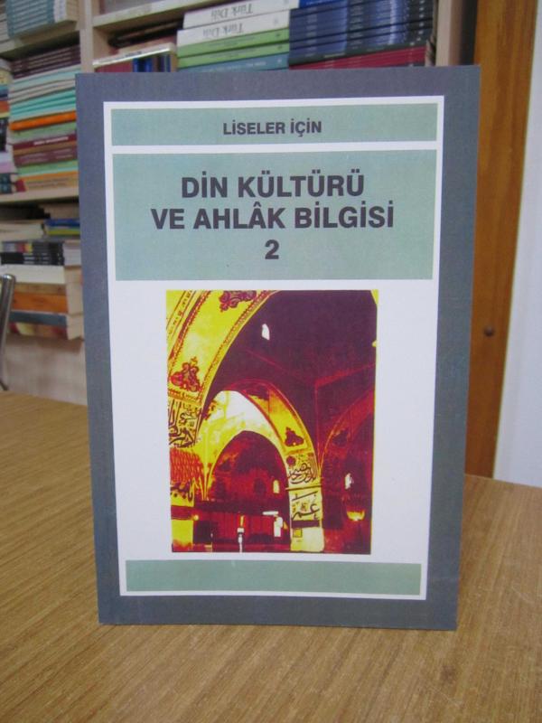 Liseler için DİN KÜLTÜRÜ ve AHLAK BİLGİSİ 2 - Süleyman Hayri Bolay