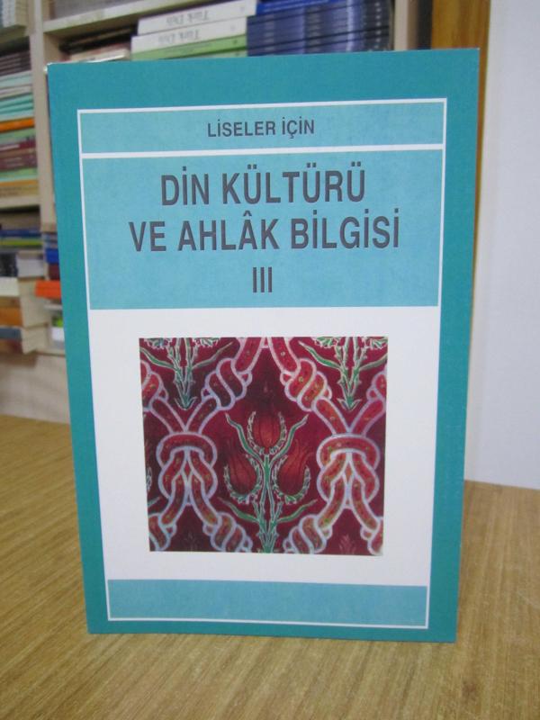 Liseler için DİN KÜLTÜRÜ ve AHLAK BİLGİSİ 3 - Mehmet Aydın