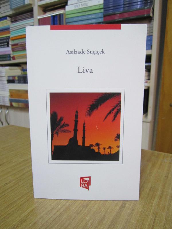 Liva - Asilzade Suçiçek