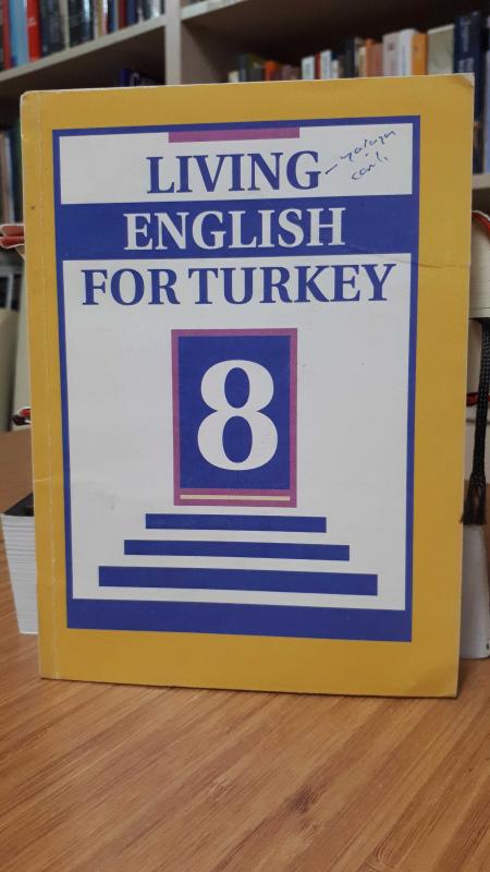 Living English for Turkey 8