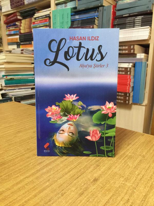 LOTUS Alya'ya Şiirler 3 - Hasan Ildız