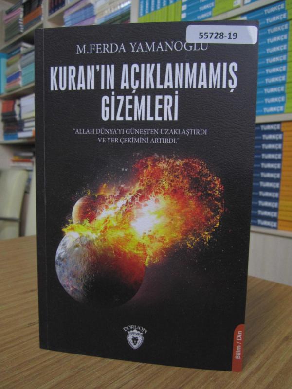 M. Ferda Yamanoğlu - Kuran'ın Açıklanmamış Gizemleri