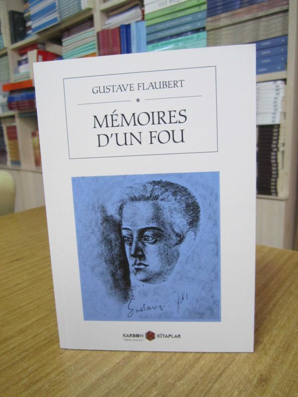 Mémoires D'un Fou - Gustave Flaubert