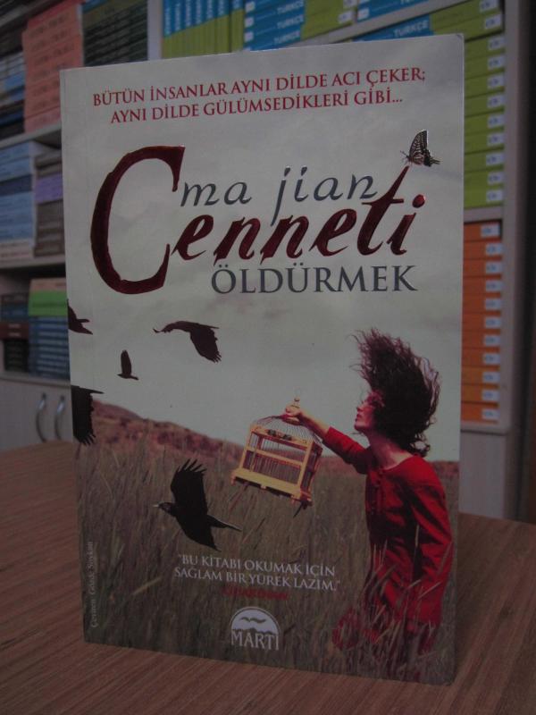 Ma Jian - Cenneti Öldürmek