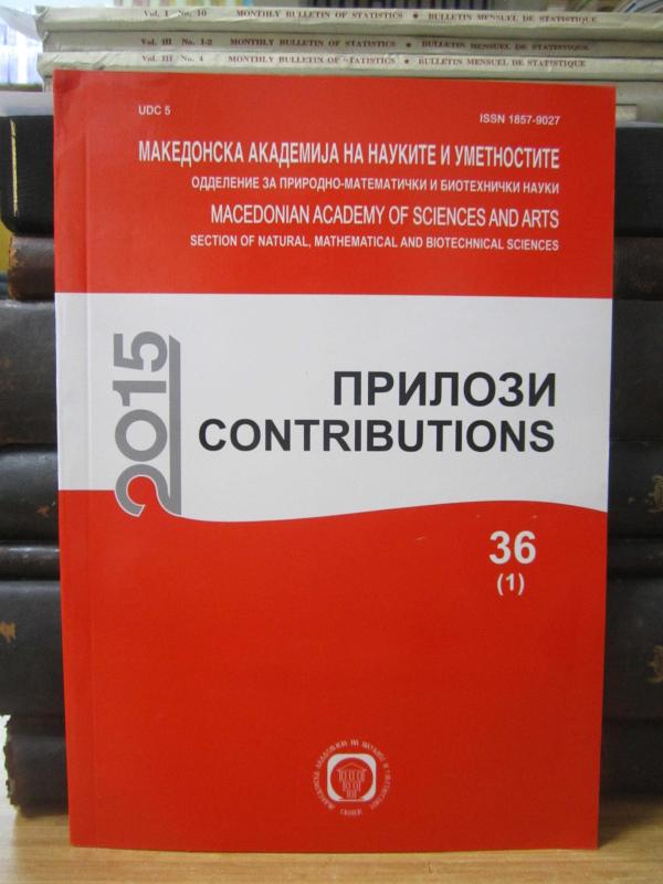 Macedonaian Academy of Sciences and Arts - Section of Natural, Mathematical and Biotechnical Sciences - 36 (1) - 2015