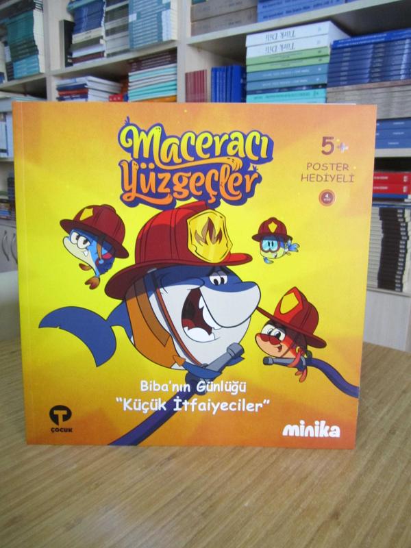 Maceracı Yüzgeçler Biba'nın Günlüğü Küçük İtfaiyeciler [4.Kitap] + Poster Hediyeli