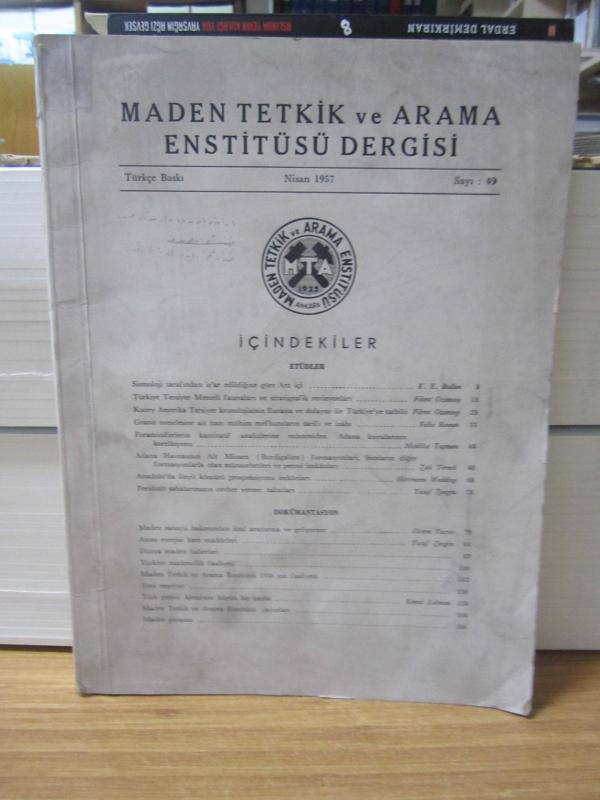 Maden Tetkik ve Arama Enstitüsü Dergisi - Sayı 49 -  Yıl 1957