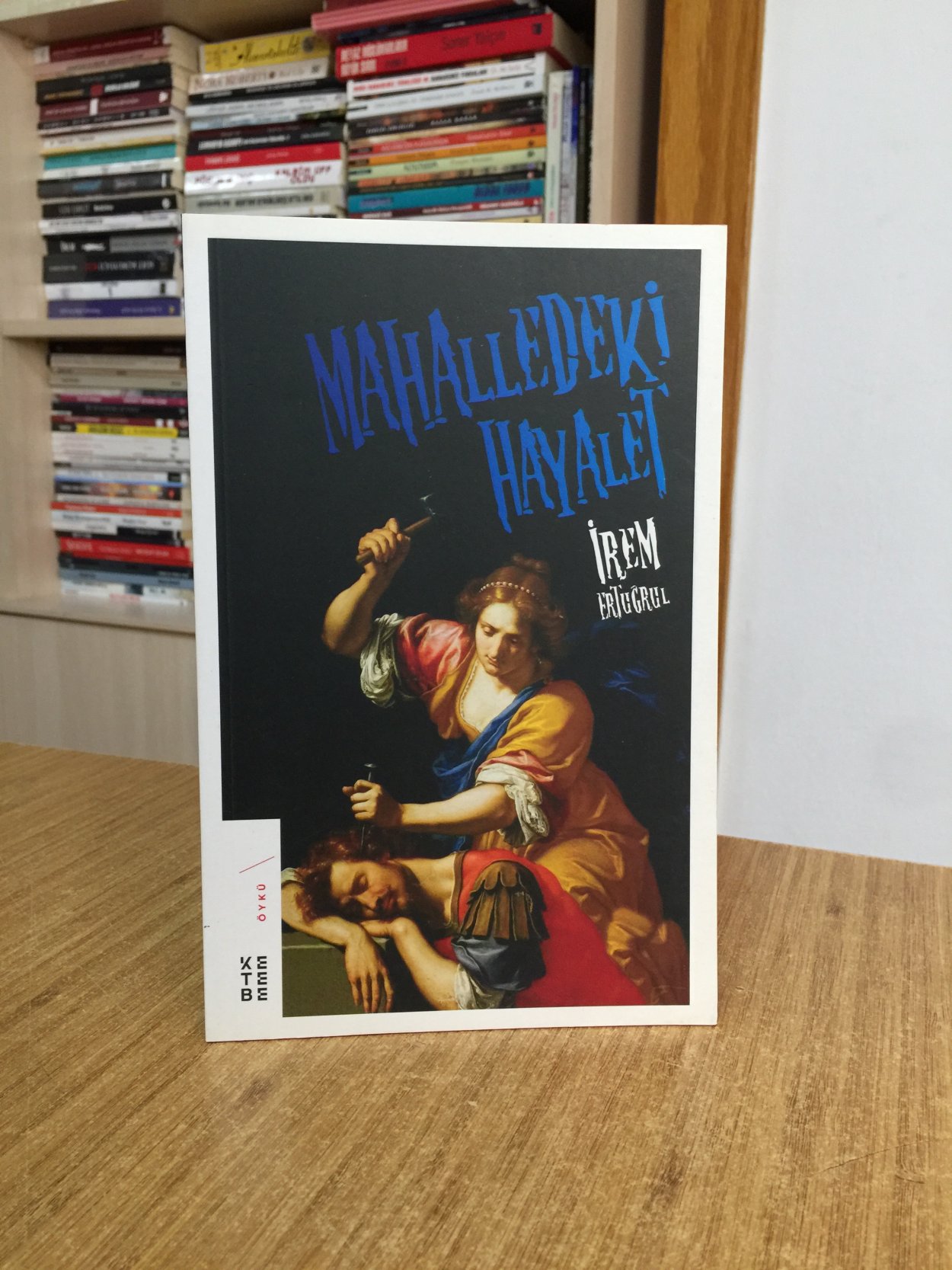 Mahalledeki Hayalet - İrem Ertuğrul