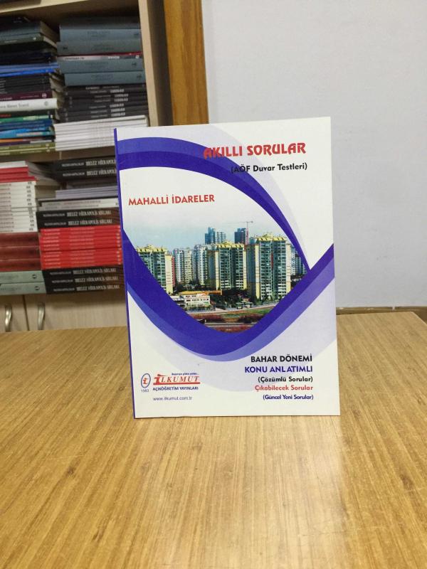 Mahalli İdareler Akıllı Sorular AÖF Duvar Testleri / İlkumut Açıköğretim Yayınları