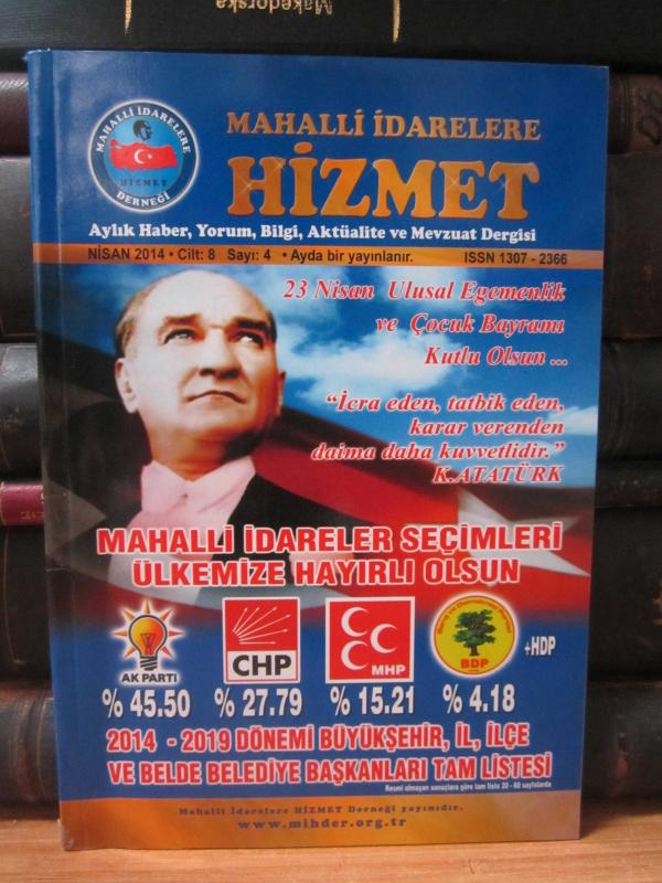 Mahalli İdarelere Hizmet Dergisi - Nisan 2014 - Cilt 8 Sayı 4 - Mahalli İdarelere Hizmet Derneği